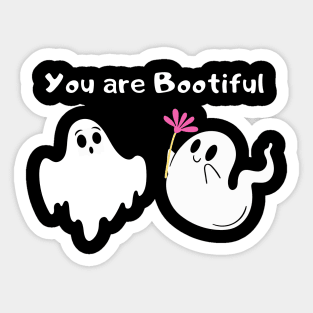 You are bootiful Sticker